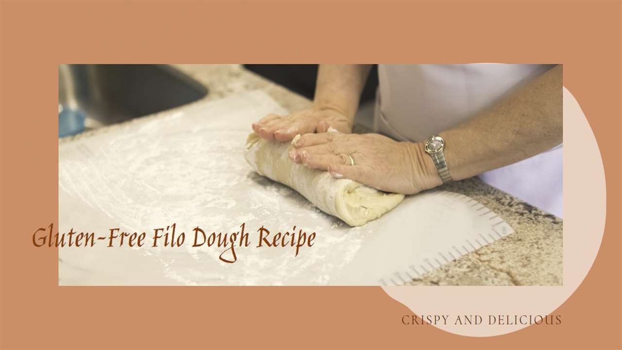 Gluten-free Filo Dough Recipe